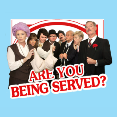 Are You Being Served?